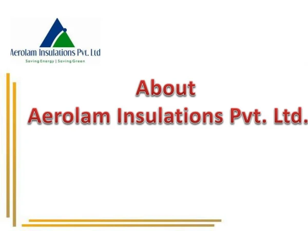 About Insulation Material Manufacturer India