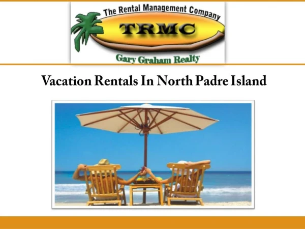 Vacation Rentals In North Padre Island