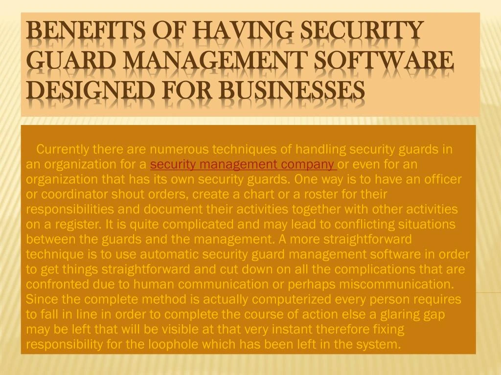 benefits of having security guard management software designed for businesses
