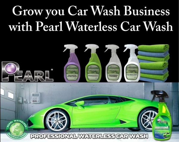 Expand You Car Wash Business With Pearl Waterless Car Wash