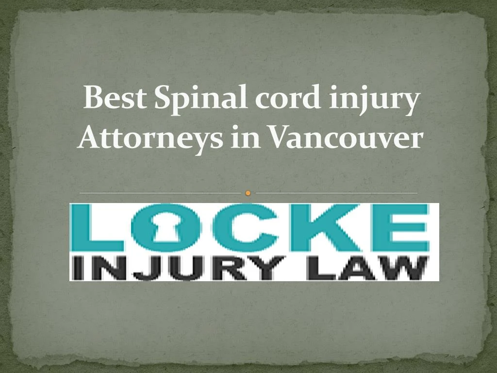 best spinal cord injury attorneys in vancouver