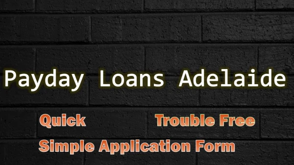 How To Obtain Payday Loans Adelaide Despite Of Having Bad Credit Score