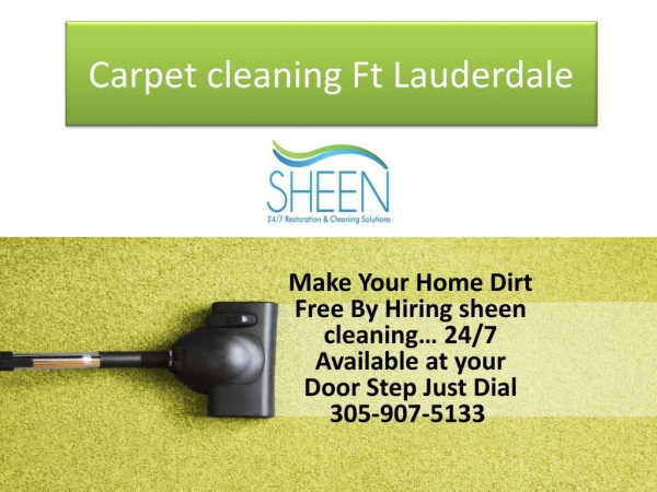 Sheen cleaning the professional carpet cleaning in ft lauderdale