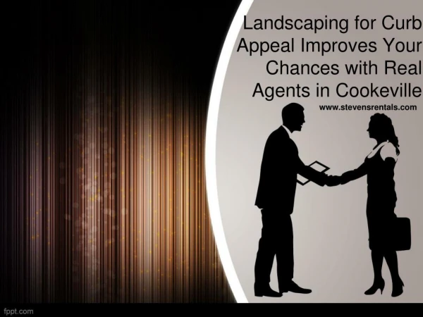 Landscaping for Curb Appeal Improves Your Chances with Real Agents in Cookeville