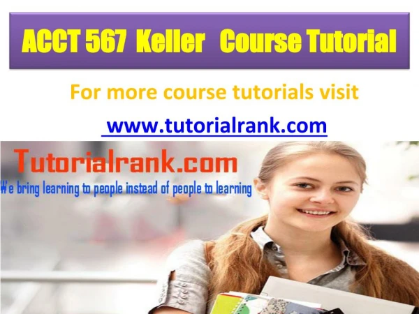 ACCT 567 (Keller) Course Tutorial/TutotorialRank