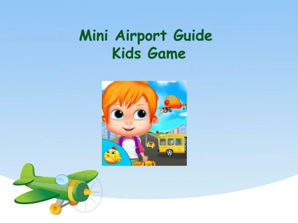 Mini Airport Guide Kids Games