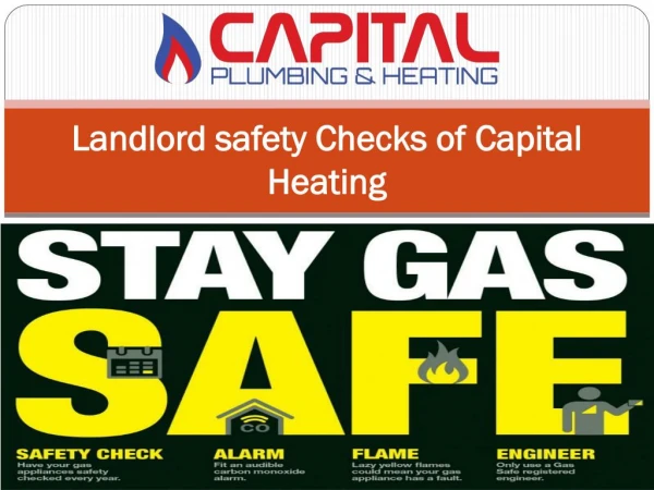 Landlord safety Checks of Capital Heating