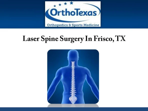 Laser Spine Surgery In Frisco, TX