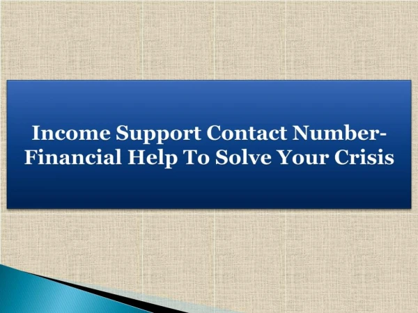 Income Support Contact Number-Financial Help To Solve Your Crisis