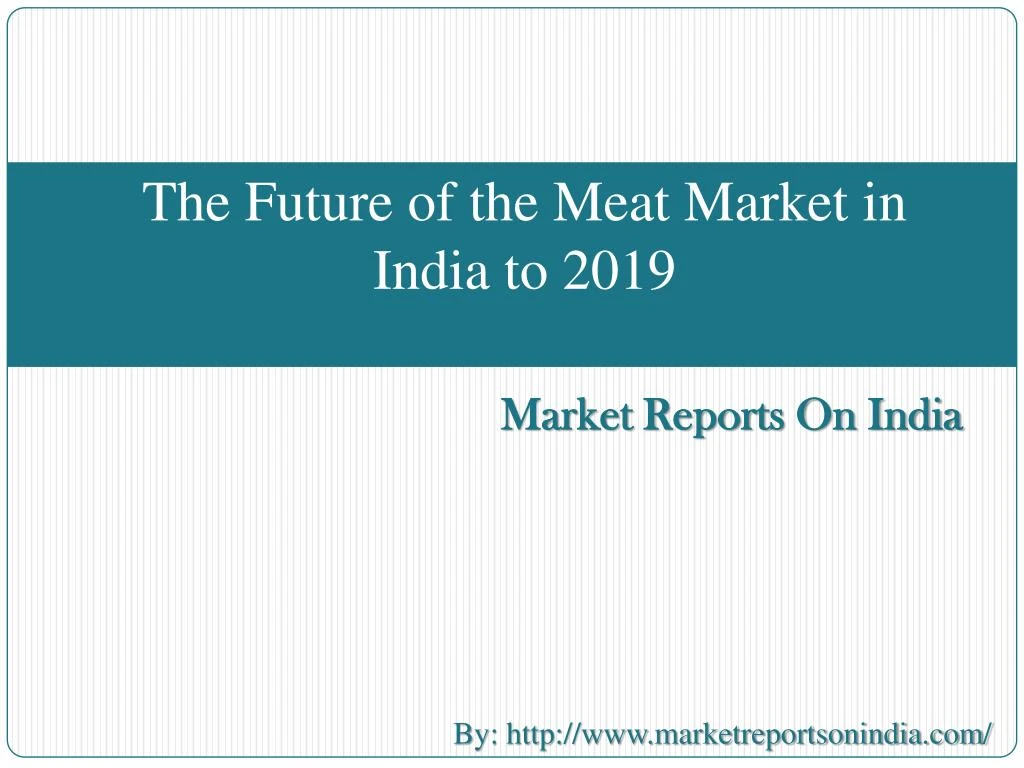 the future of the meat market in india to 2019