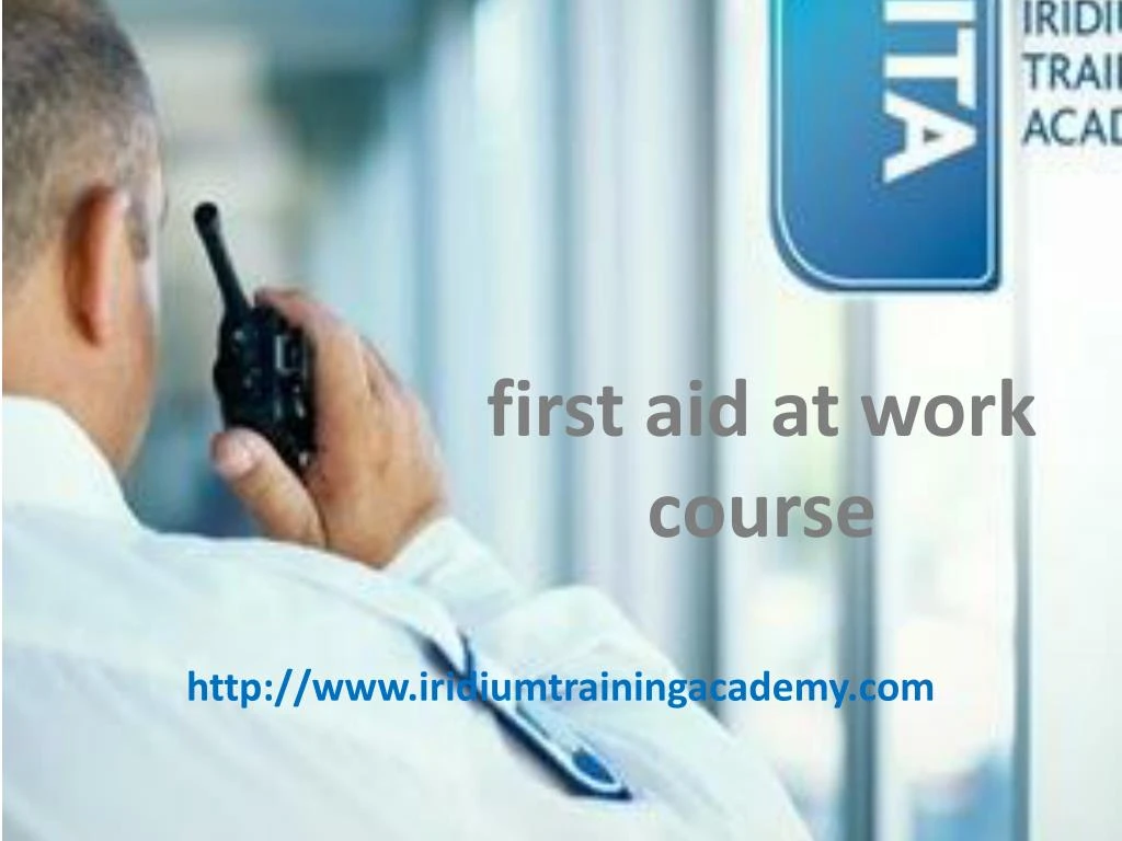 first aid at work course