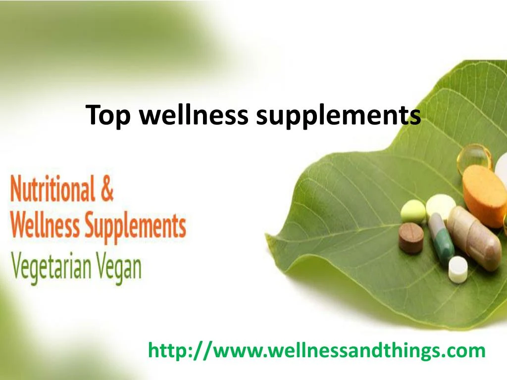 top wellness supplements