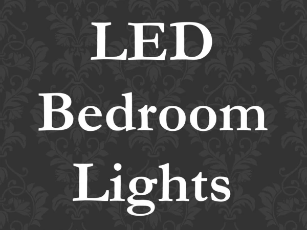 LED Bedroom Lights