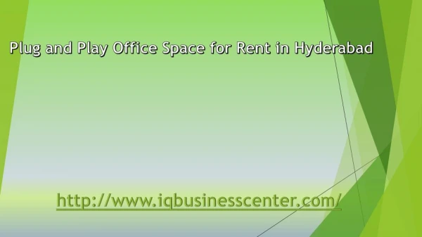 Plug and play office space for rent in Hyderabad