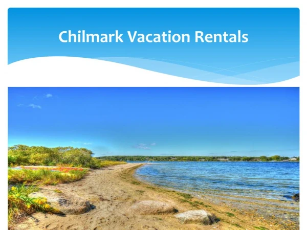 Chilmark Vacation Rental