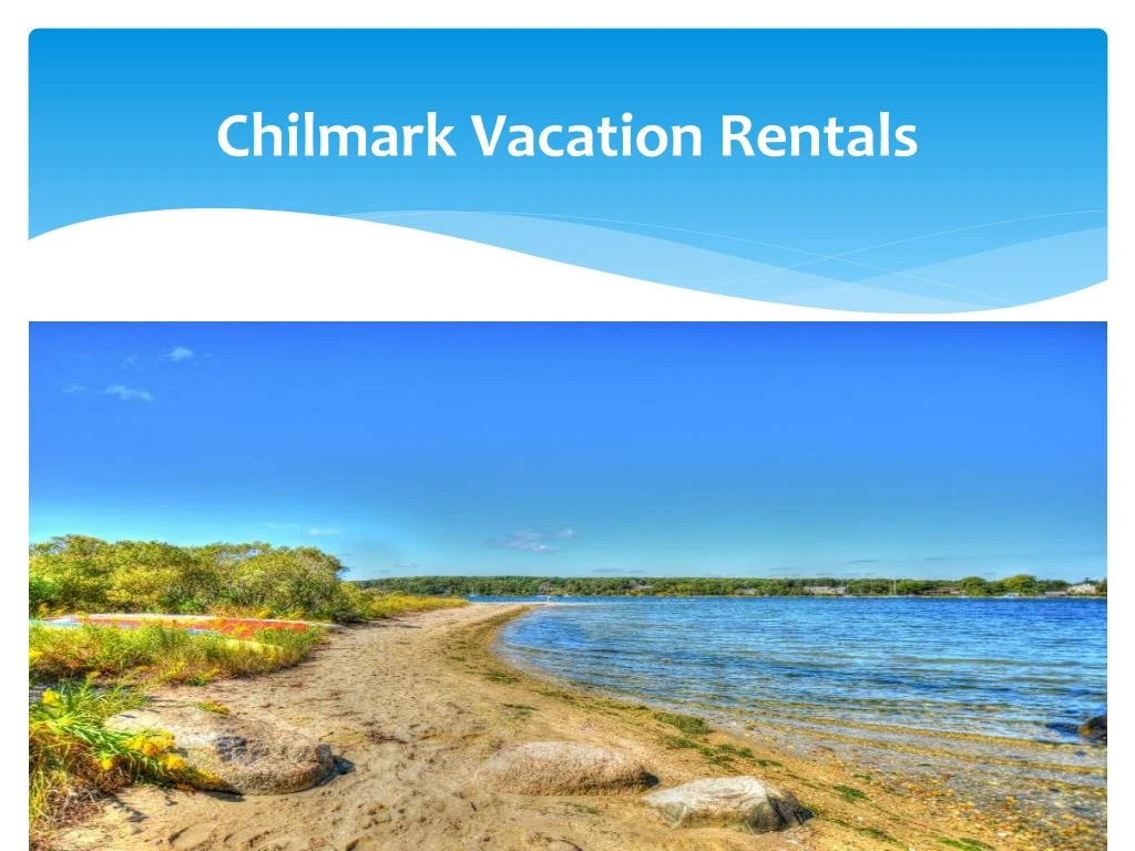 chilmark vacation rentals