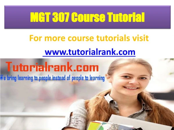 MGT 307 UOP Course Tutorial/TutorialRank