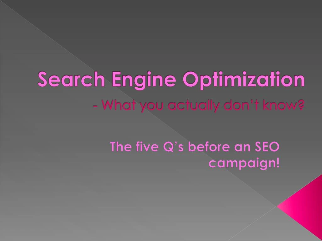 search engine optimization what you actually don t know