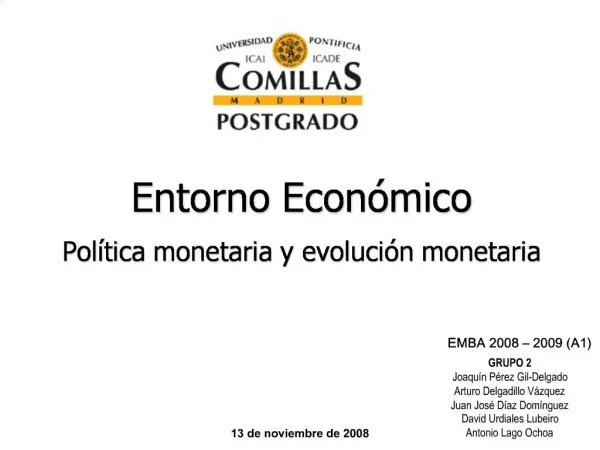 Entorno Econ mico Pol tica monetaria y evoluci n monetaria