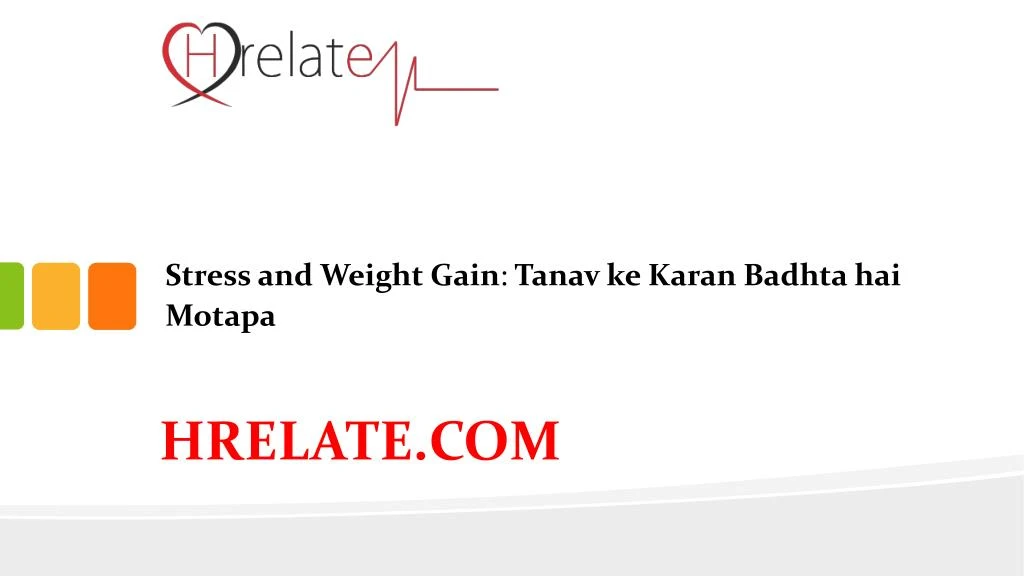 stress and weight gain tanav ke karan badhta hai motapa