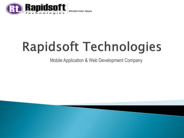 Mobile App & Web Development in Rapidsoft Technologies