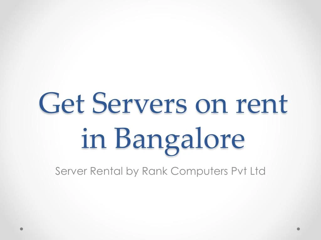 get servers on rent in bangalore