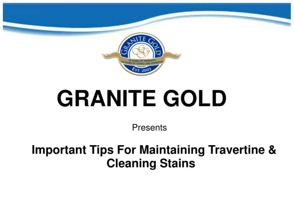 Important Tips For Maintaining Travertine & Cleaning Stains