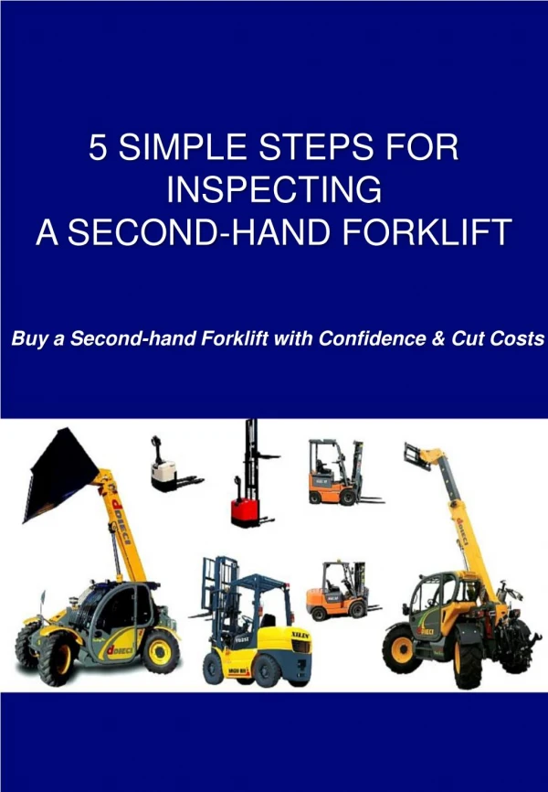 5 SIMPLE STEPS FOR INSPECTING SECOND HAND FORKLIFT