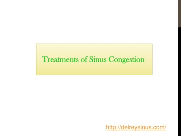 Treatments of Sinus Congestion