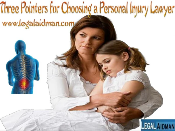 Three Pointers for Choosing a Personal Injury Lawyer