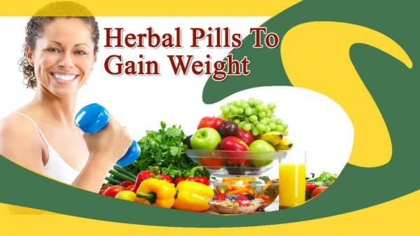 What Are The Best Herbal Pills To Gain Weight?
