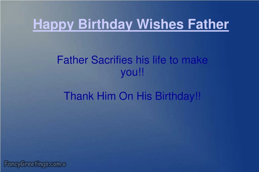 father sacrifies his life to make you thank him on his birthday