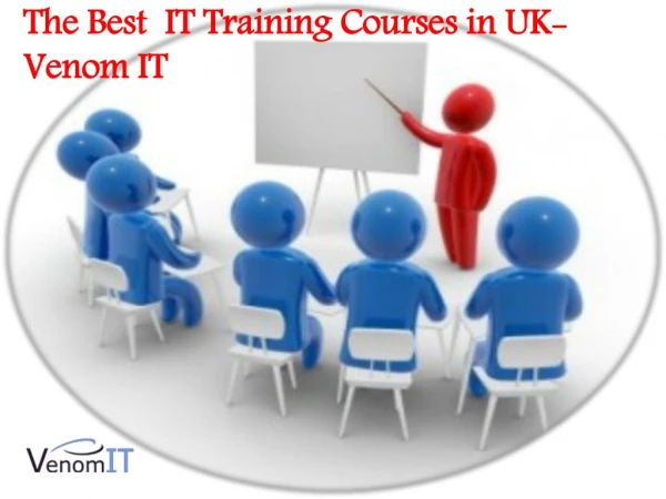 The Best IT Training Courses in UK- Venom IT