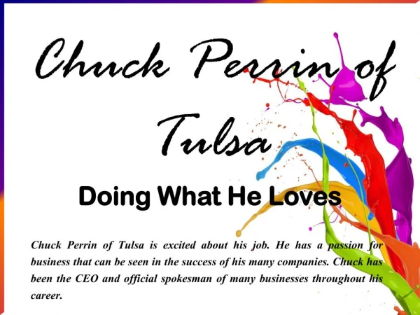 Chuck Perrin of Tulsa - Doing What He Loves
