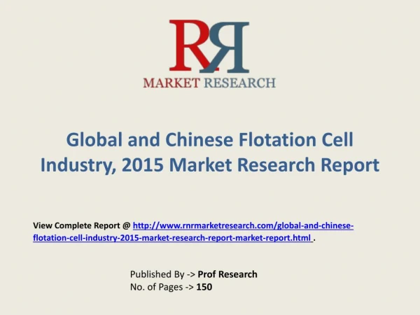 Flotation Cell industry Trends & 2019 Forecasts for Global and Chinese Regions