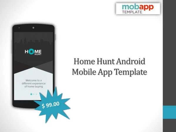 Home Hunt Android Mobile App Template - Only at $99!