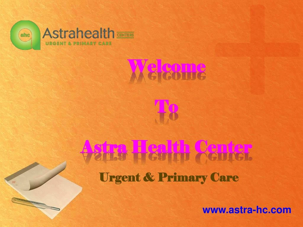 welcome to astra health center