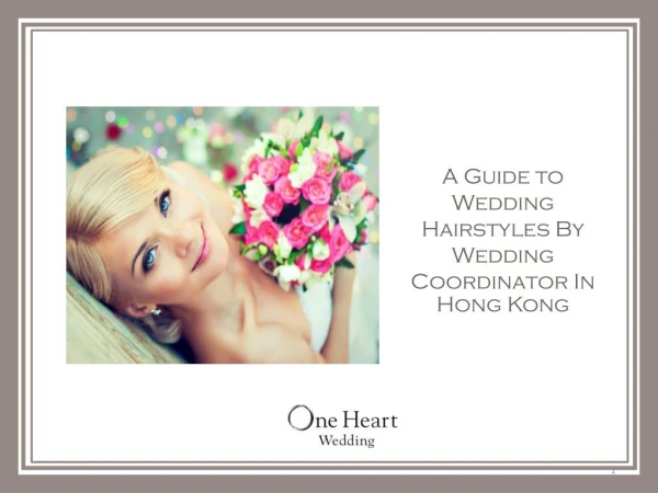 Hairstyles on your Big Day! | One Heart Wedding