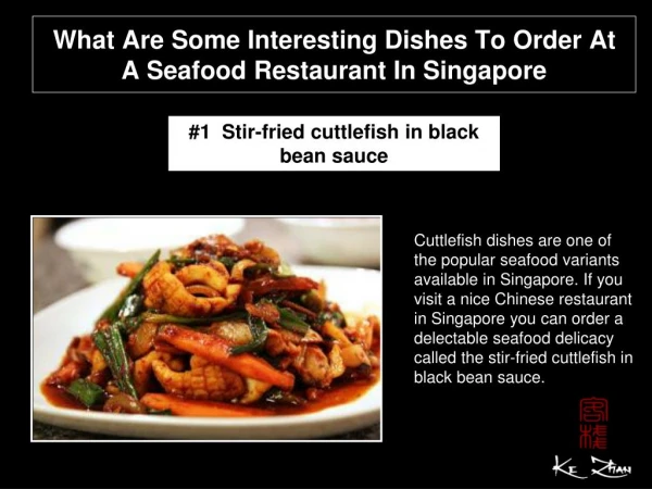 What are some interesting dishes to order at a seafood restaurant in Singapore