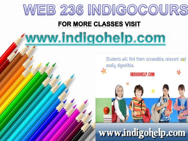 WEB 236 Courses Tutorial / indigohelp