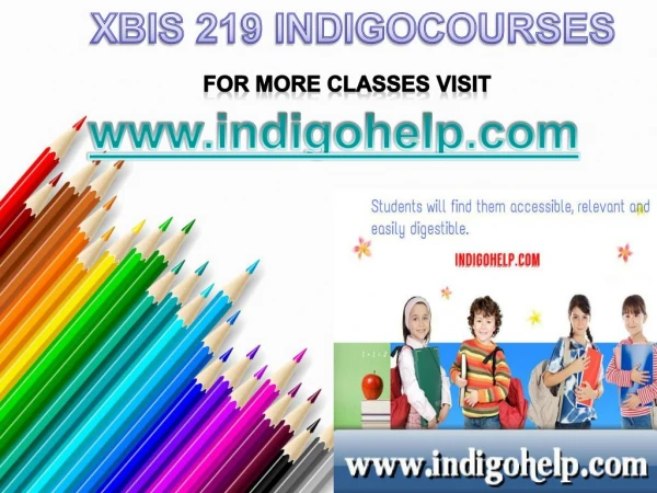 XBIS 219 Courses Tutorial / indigohelp