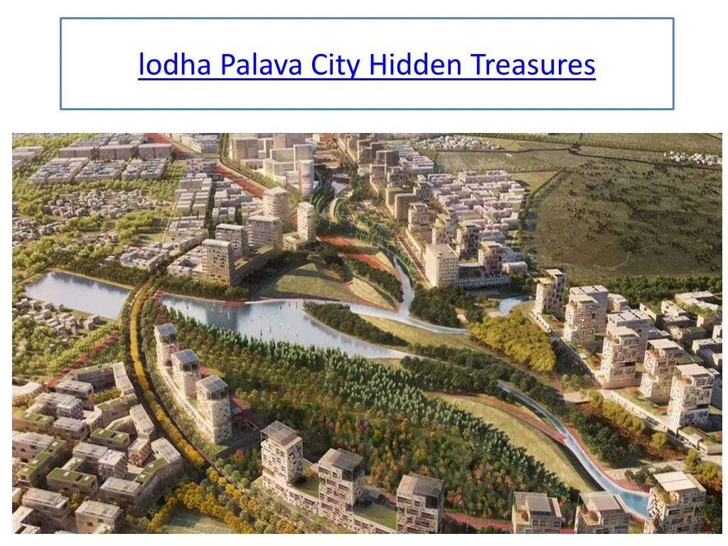 lodha palava city hidden treasures