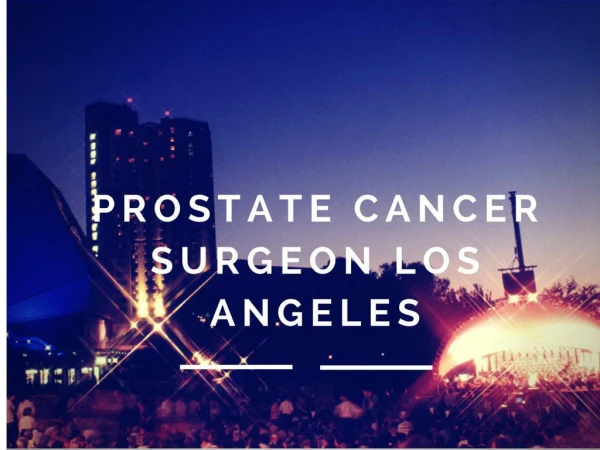 Prostate Surgery Los Angeles