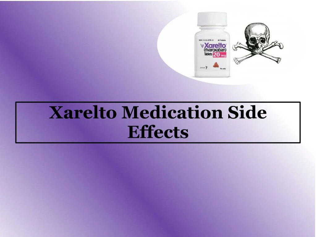 xarelto medication side effects