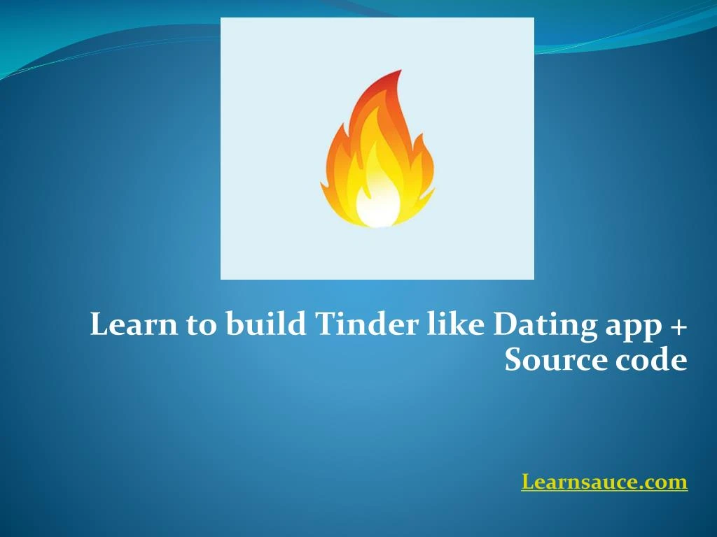 learn to build tinder like dating app source code learnsauce com