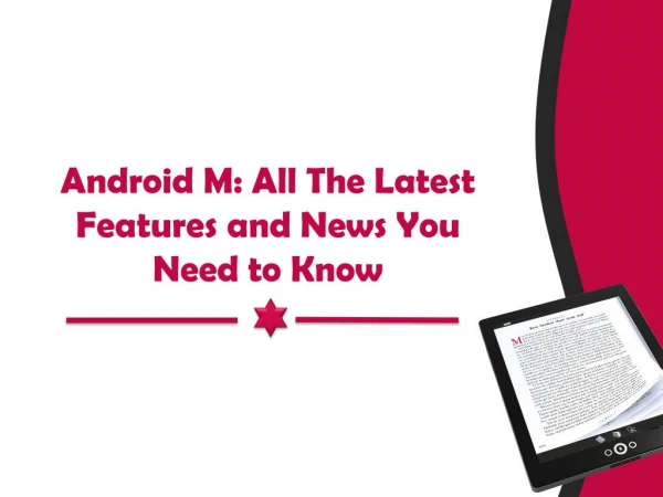 Android M: All The Latest Features and News You Need to Know