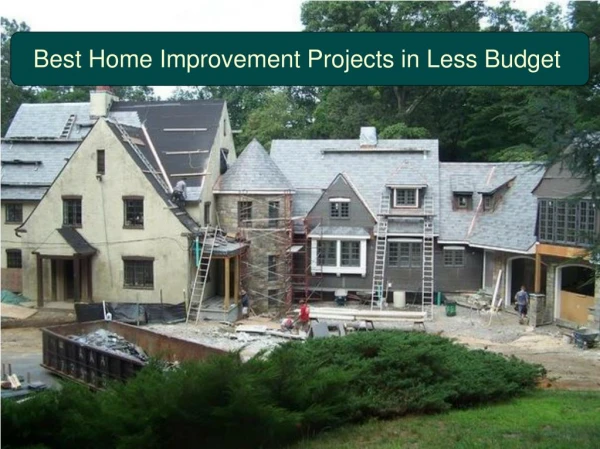 Best Home Improvement Projects in Less Budget