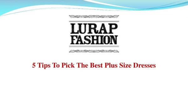 Pick The Best Plus Size Dresses