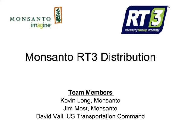 Monsanto RT3 Distribution