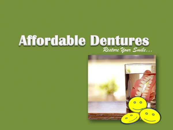 Affordable Dentures - Restore Your Smile